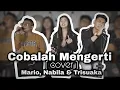 Download Lagu NOAH - Cobalah Mengerti | Mario ft. Nabila \u0026 Trisuaka (cover)
