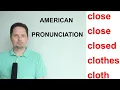 Lagu CONFUSING PRONUNCIATION: CLOSE /CLOTHES /CLOSED /CLOTH / CLOSET