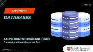 AS A Level Computer Science 9618 - Chapter 11 Databases