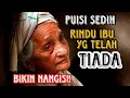 Download Lagu Bikin nangis!! Puisi- RINDU IBU YG TELAH TIADA
