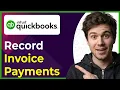 How to Record Invoice Payments in QuickBooks Online Step-By-Step 2026 guide