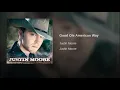 Good Ole American Way - Justin Moore