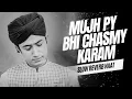 Download Lagu Mujh Pe Bhi Chasme Karam || Slow and reverb || by Ghulam Mustafa QaDri || Islamic Lo-fi 2025