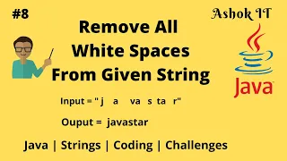 Java Program To Remove White Spaces From Given String Ashok IT