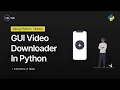 GUI Youtube Downloader in python