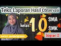 Download Lagu Materi Teks Laporan Hasil Observasi Kelas 10 SMA/SMK Bagian 2 | Bahasa Indonesia