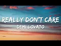 Download Lagu Demi Lovato - Really Don't Care (Lyrics)
