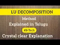 LU DECOMPOSITION METHOD IN TELUGU Factorisation or Triangularisation M-1