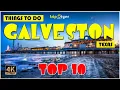 Galveston TX Texas Things to do Best Places to Visit Galveston Travel Guide 4K