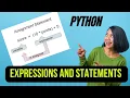 WHAT ARE EXPRESSIONS AND STATEMENTS IN PYTHON PYTHON Expressions and Statements