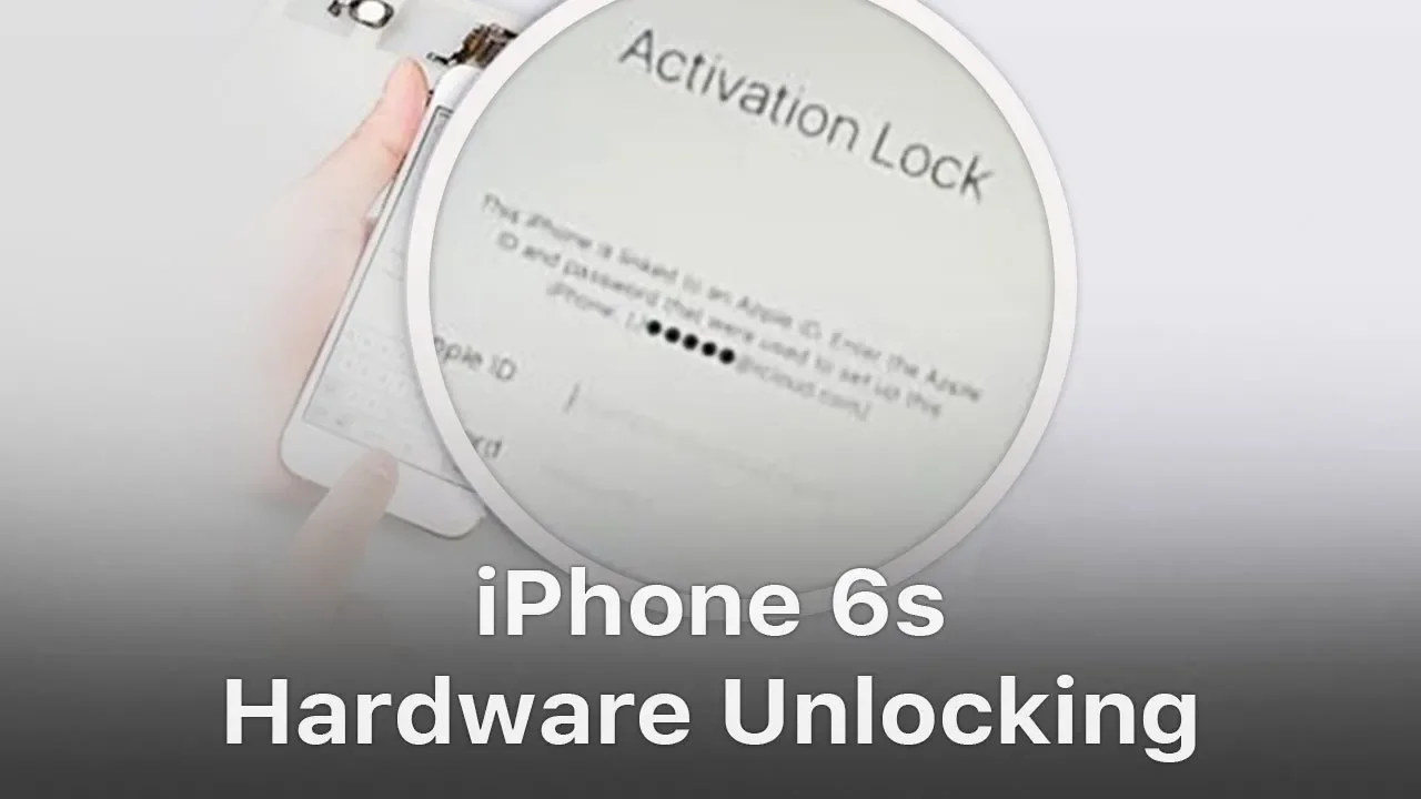 iPhone 6s Hardware Unlock / Bypass iCloud