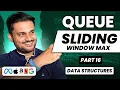 Sliding Window Max Queue Series Part 16