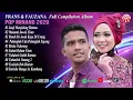 FAUZANA FEAT FRANS FULL ALBUM || 2021
