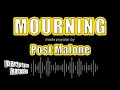 Post Malone - Mourning Karaoke Version