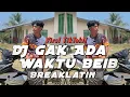 Download Lagu DJ Nicko Official - DJ Gak Ada Waktu Beib (BreakLatin)