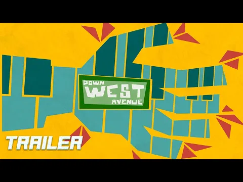 DOWN WEST AVENUE - Official Trailer