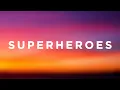 The Script - Superheroes (Lyrics)