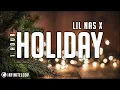 Download Lagu Lil Nas X - HOLIDAY [1 Hour] Loop