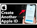 How To Create Another Apple ID Account If You Already Have One
