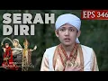 Download Lagu Kian Satang Rela Serah Diri, Demi Keselamatan Warga Padjajaran - Kembalinya Raden Kian Santang