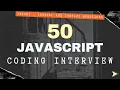 50 JavaScript Interview Coding Challenges - Day