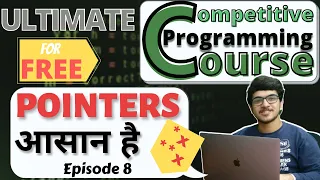 Pointers in Deep and Easiest Way Competitive Programming Course EP 8