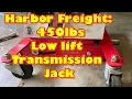 Harbor Freight 450lbs low lift transmission jack
