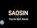 Lagu SAOSIN - You're Not Alone (Lyrics and Chord)