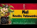 Download Lagu NENEKKU PAHLAWANKU - WALI ( VERSI REGGAE ) 99 #Viral