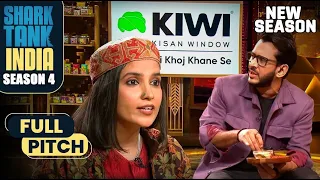 Sharks ने चखे 'Kiwi Kisan Window' के कुछ अद्भुत खाने के items | Shark Tank India S4 | Full Pitch