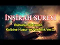 Lagu ✨ Sıkıntıları Hafifleten En Etkili Sûre | İnşirah Suresi 21 Tekrar 🎧 Mevlan Kurtishi 🤲