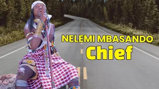 NELEMI MBASANDO SONG CHIEF Official Music Video 