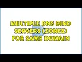 Multiple DNS BIND servers zones for same domain