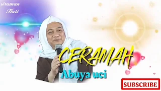 Download Ceramah abuya uci (Akhir JAMAN imam'mahdi) MP3