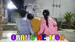 Download Orang Ke Tiga | Drama Rahma Ceria !!! MP3