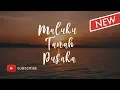 Download Lagu MALUKU TANAH PUSAKA (ANUGERAH PESONA INDONESIA) 2019
