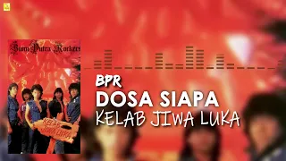 Download BumiPutra Rockers - Dosa Siapa (Official Audio) MP3