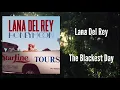 Lana Del Rey - The Blackest Day (In 432Hz)