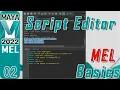 How to use Script Editor for MEL scripting in MAYA Write MEL Code in Script Editor T-2
