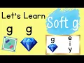 Let s Learn Soft G j sound