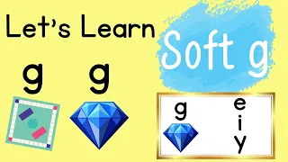Let s Learn Soft G j sound