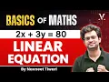 Basics of Maths Complete Linear Equation Foundation Shortcuts By Navneet Sir
