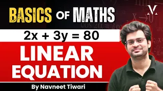 Basics of Maths Complete Linear Equation Foundation Shortcuts By Navneet Sir