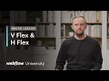 Introducing V Flex H Flex in Webflow Micro lesson