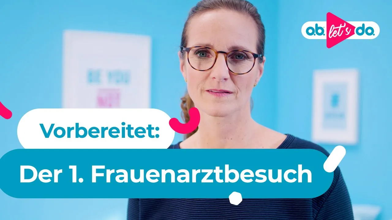 
          
          
          
            
            Vorbereitet: Der erste Frauenarztbesuch | o.b.® Let’s do
          
        . 