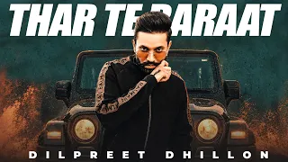 Thar Te Baraat | Dilpreet Dhillon | Latest Punjabi Song 2026 | New Punjabi Songs 2026 |Speed Records