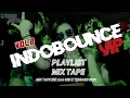 Lagu INDOBOUNCE VIP _ MIXTAPE - HRNY x BUKAN WG x FAHMYFAY x DJ YASMIN x JOANA VOL 4 TERBARU 2026!!