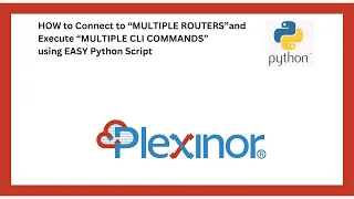 HOW TO Connect to MULTIPLE ROUTERS and Execute MULTIPLE CLI COMMANDS using SIMPLE PYTHON SCRIPT