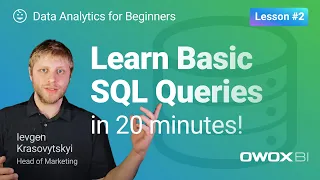 Learn Basic SQL Queries in 20 minutes Lesson 2 Data Analytics for Beginners