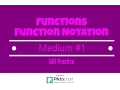 SAT Practice Functions and Function Notation Medium